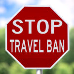 Stop Travel Ban sign